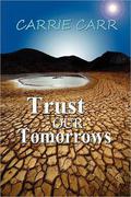 Trust Our Tomorrows (Lex & Amanda #8) by Carrie L. Carr