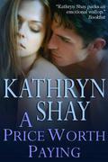 A Price Worth Paying by Kathryn Shay