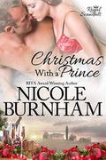 Christmas with a Prince (Royal Scandals #0.5) by Nicole Burnham