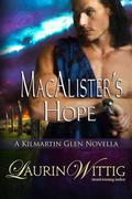 MacAlister's Hope (Kilmartin Glen #1.5) by Laurin Wittig
