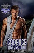 Cadence Reflection (Wheels & Hogs #2) by D.M. Earl