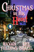 Christmas in His Heart by Lee Brazil