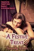 A Festive Treat by Serenity Woods
