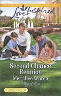Second Chance Reunion by Merrillee Whren