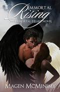 Immortal Rising: Immortal Heart by Magen McMinimy