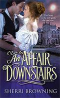 An Affair Downstairs (Thornbrook Park #2) by Sherri Browning