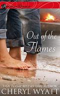 Out of the Flames: Haven Bay Heroes  (Hometown Romance) by Cheryl Wyatt
