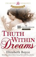 Truth Within Dreams (The Honorables #2) by Elizabeth Boyce