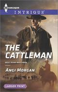 The Cattleman (West Texas Watchmen #2) by Angi Morgan
