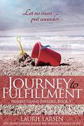 Journey to Fulfillment (Pawleys Island Paradise #3) by Laurie Larsen