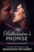 The Billionaire's Promise (Billionaires of Belmont #2) by Shadonna Richards