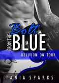 Bolt From The Blue (Oblivion on Tour #2) by Tania Sparks