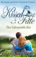 That Unforgettable Kiss (A Touch of Passion) by Tamara Ferguson