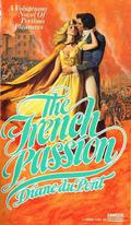 The French Passion by Diane Du Pont