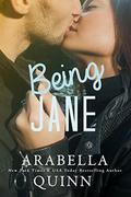 Being Jane by Arabella Quinn