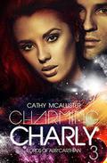 Charming Charly (Lords of Arr'Carthian #3) by Cathy McAllister