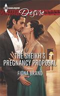 The Sheikh's Pregnancy Proposal  (Harlequin Desire) by Fiona Brand