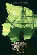 Fortune of Emerald and Salt (Seas of Marecult #1) by Monroe Wildrose