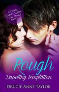Rough: Daunting Temptation (Coral Gables #1) by Drucie Anne Taylor