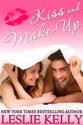 Kiss And Make Up by Leslie Kelly