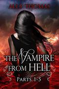 The Vampire from Hell (The Vampire from Hell Volume #3) by Ally Thomas