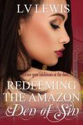 Redeeming The Amazon (Den of Sin #4) by L.V. Lewis