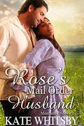 Rose's Mail Order Husband (Montana Brides #3) by Kate Whitsby