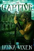 The Captive by Jayna Vixen