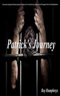 Patrick's Journey by Roy T. Humphreys