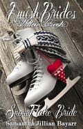 Snowflake Bride (Amish Brides of Willow Creek #4) by Samantha Jillian Bayarr