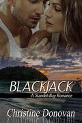 BlackJack (Standish Bay Romance #1) by Christine Donovan