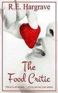 The Food Critic by R.E. Hargrave