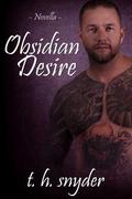 Obsidian Desire by T.H. Snyder
