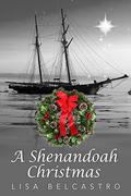 A Shenandoah Christmas by Lisa Belcastro