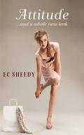 Attitude by E.C. Sheedy