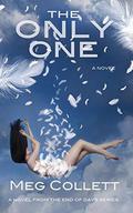 The Only One (End of Days #3) by Elizabeth Phelps