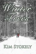 Winter Trees (Seasons of Marigold Manor #1) by Kim Stokely
