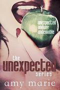 The Unexpected Series (Books #1-3) by Amy Marie