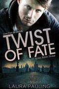Twist of Fate (Circle of Spies #3) by Laura Pauling