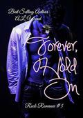 Forever, Hold On (Rock Romance #5) by A.L. Wood