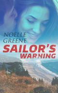 Sailor's Warning by Noelle Greene