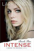 Intense (Going the Distance #4) by Lark O'Neal