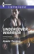Undercover Warrior (Copper Canyon #5) by Aimée Thurlo