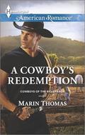 A Cowboy's Redemption (Cowboys Of The Rio Grande #1) by Marin Thomas