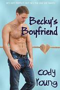 Becky's Boyfriend by Cody Young