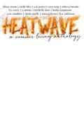 Heat Wave: A Summer Loving Anthology by Cassy Roop