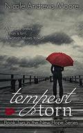 Tempest Torn (New Hope #2) by Nicole Andrews Moore