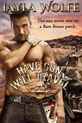 Have Gun, Will Travel (The Bare Bones MC #5) by Layla Wolfe