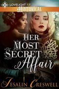 Her Most Secret Affair by Jesalin Creswell
