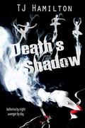 Death's Shadow by T.J. Hamilton